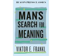 Man's Search for Meaning