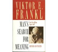 Man's Search for Meaning