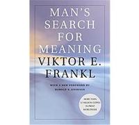 Man's Search for Meaning Viktor E. Frankl (Auteur)