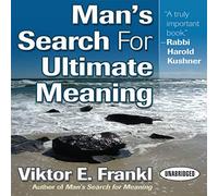 Man's Search for Ultimate Meaning