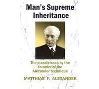 Man's Supreme Inheritance