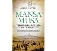 Mansa Musa Guerrero, Miguel (Auteur)