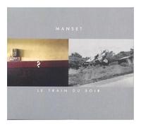 Manset Gerard - Le Train du soir