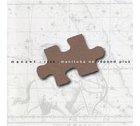 Manset, Gerard - Manitoba Ne Répond Plus - Edition limitée 2 CD