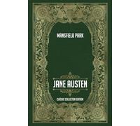 Mansfield Park - Classic Collector Edition (Annotated)