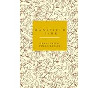 Mansfield Park: Jane Austen Collection