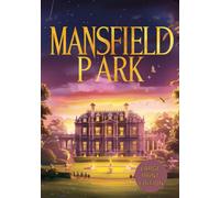 MANSFIELD PARK (LARGE PRINT EDITION): A Story of Love, Honor, and Dangerous Secrets in an English Manor