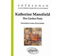 Mansfield, The Garden Party the) voyage (the - Ivan Deidda - Ellipses - broché - Livre