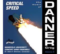 Mansfield University Concert Wind Ensemble - Music of Danner: Critical Speed 2