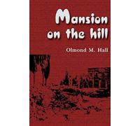 Mansion On The Hill