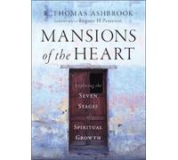 Mansions of the Heart - Exploring the Seven Stages of Spiritual Growth NEUF