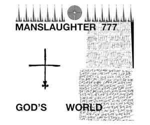Manslaughter 777 - God'S World