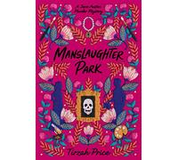 Manslaughter Park: A Jane Austen Murder Mystery-A Queer Coming-of-Age Thriller for Young Adults