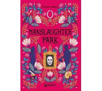 Manslaughter park. Ediz. italiana