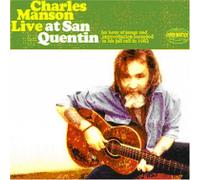 Manson, Charles - Live from San Quentin