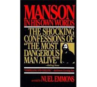 Manson In His Own Words