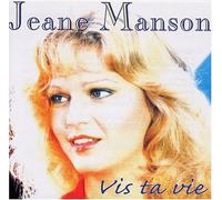 Manson, Jeane - Vis Ta Vie