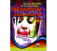 Manson Kilmore: The Night Caller of Coal Miners Holler