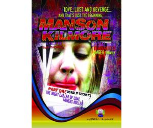 Manson Kilmore: The Night Caller of Coal Miners Holler