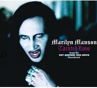 Manson, Marilyn - Tainted Love