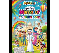 Mansour Coloring Book: Fun Adventures with the Emirati Animated Hero
