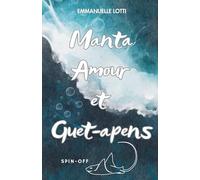 Manta, amour et guet-apens: Spin-off
