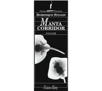 Manta corridor Dominique Sylvain (Auteur)