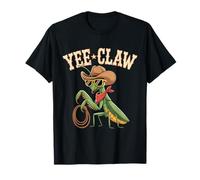 Mante Religieuse Amusante Yee Claw Western Country Cowboy T-Shirt