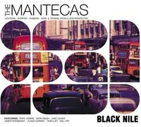 Mantecas,the - Black Nile - Ltd ed.