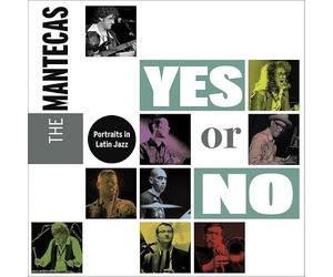 Mantecas,the - Yes Or No - Ltd ed.