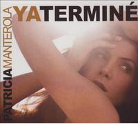 Manterola, Patricia - Ya Termine