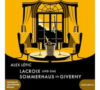 Felix von Manteuffel – Lacroix und das Sommerhaus in Giverny – Import