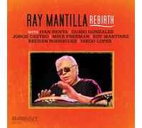 Ray Mantilla – Rebirth – CD – édition importée (Zyx Music)