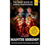 Mantis Shrimp for Kids: The Ocean Animal That Punches Like a Bullet
