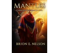 Mantles: Garments for the Sons of God