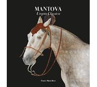 Mantova. Utopia classica. Ediz. a colori