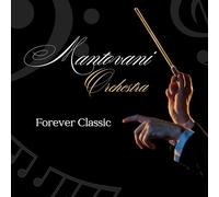 Mantovani Orchestra - Mantovani Orchestra-Forever Classic