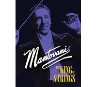 Mantovani: The King of Strings
