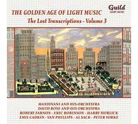 L'age D'or De La Musique Légère : The Lost Transcriptions Vol. 3 | Occasion