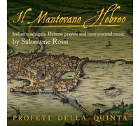 Salomone Rossi – Il Mantovano Hebreo – CD – NAXOS