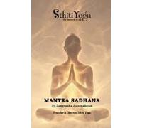 Mantra Sadhana : Mantras For Healing And Awakening Paperback Book By Sangeetha Ravindhran