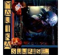 MANTRA SUNRISE - Mantra Sunrise