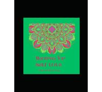Mantras for SELF-LOVE: Daily words of love to yourSELF.