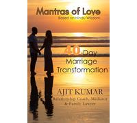 Mantras of Love: 40-Day Marriage Tranformation (Based on Hindu Wisdom)