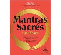 Mantras sacrés. Abondance