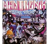 Mantronix - Needle to The Groove