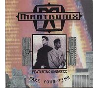 Mantronix - Take Time/Don't You Want More [Import]