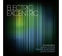 Manu Codjia - Beuf Sylvain / Electric Excentric