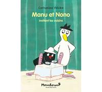 Manu et Nono invitent les voisins - Catharina Valckx - Ecole Des Loisirs - broché - Roman cadet