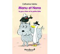 Manu et Nono - Le gros chien et la petite bête